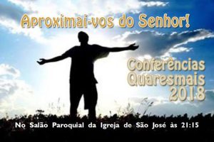Coimbra: Conferências quaresmais centradas no «Aproximai-vos do Senhor»