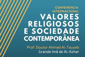 Líder do Islão no Egito faz conferência na Católica, em Lisboa, sobre «Valores Religiosos e Sociedade Contemporânea»