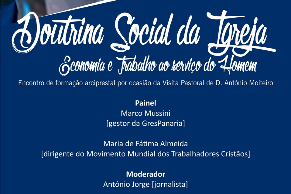 Aveiro: Debate sobre «economia e trabalho ao serviço do homem»