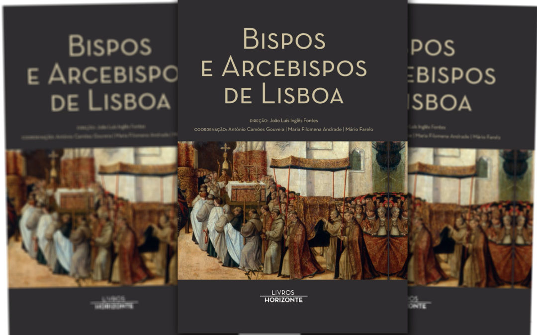 Publicações: Universidade Católica recebe apresentação do livro «Bispos e Arcebispos de Lisboa»