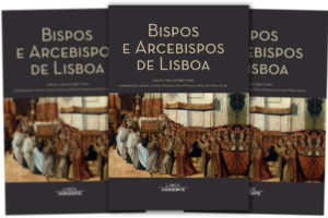 Publicações: Lançamento do livro «Bispos e Arcebispos de Lisboa»
