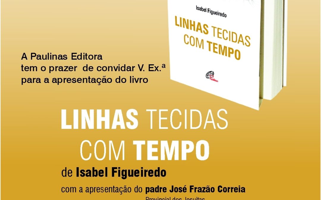 Publicações: «Linhas Tecidas com Tempo» é apresentado no Shopping Amoreiras