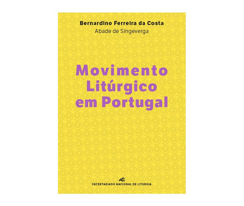 Igreja: Secretariado Nacional de Liturgia publica «Movimento litúrgico em Portugal»