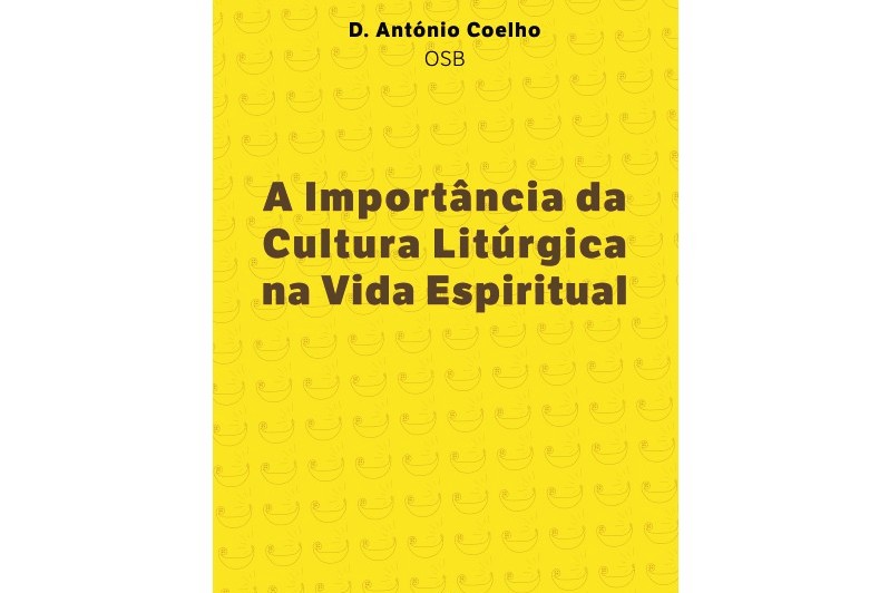 Publicações: «A Liturgia é a espiritualidade cristã», afirma D. José Cordeiro