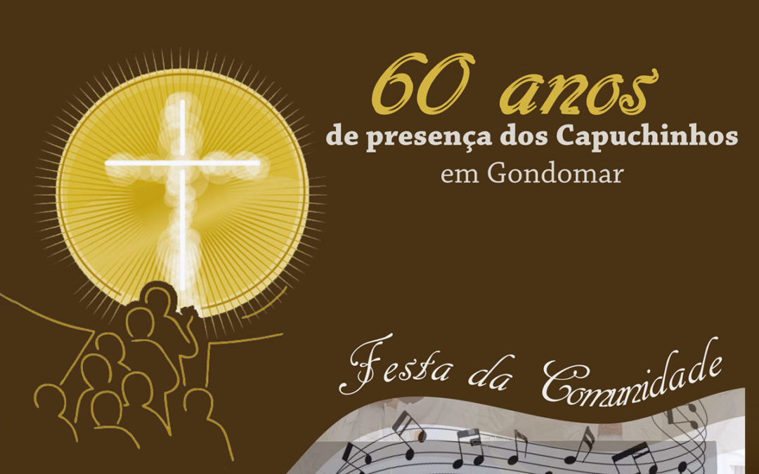 Vida Consagrada: Capuchinhos celebram 60 anos de presença no Concelho de Gondomar