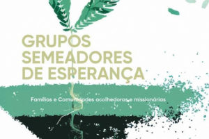 Braga: «Semeadores de Esperança» abordam temas sobre «acolhimento e missão»
