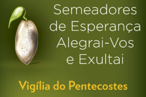 Braga: Vigília de Pentecostes vai circular entre cinco igrejas da cidade