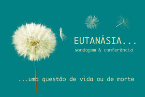 Bioética: Apresentação de sondagem sobre o fim da vida