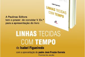 Publicações: Apresentação da obra «Linhas Tecidas com Tempo»