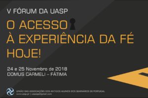 Fátima: Antigos alunos dos seminários debatem o «Acesso à experiência da fé, hoje!»
